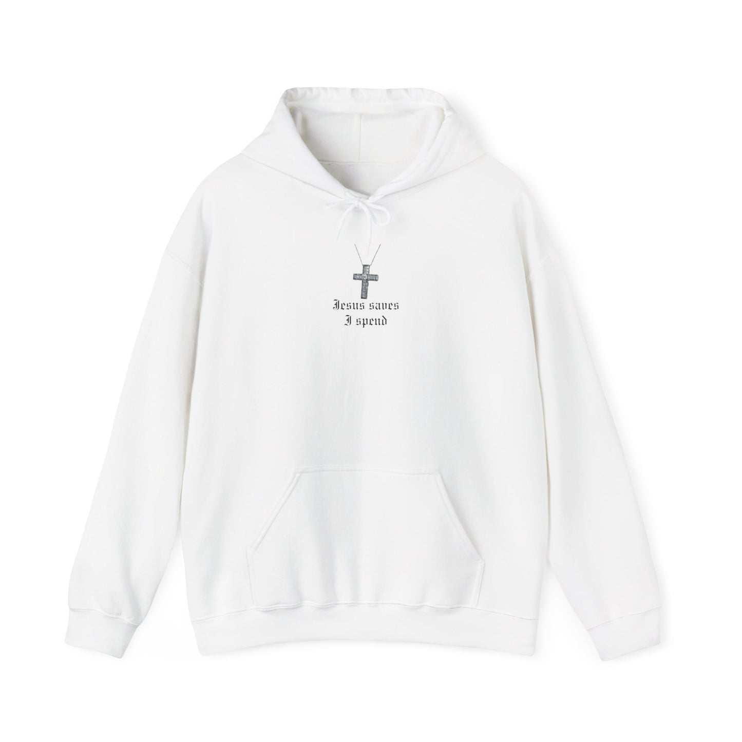 'JESUS SAVES I SPEND' hoodie